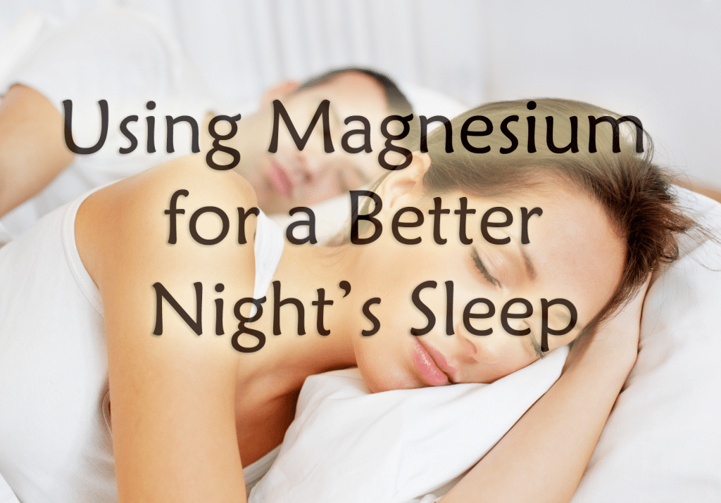 Is Magnesium The Secret To Better Sleep And Relaxation?